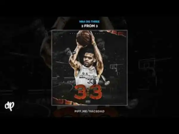 3 From 3 BY NBA OG Three